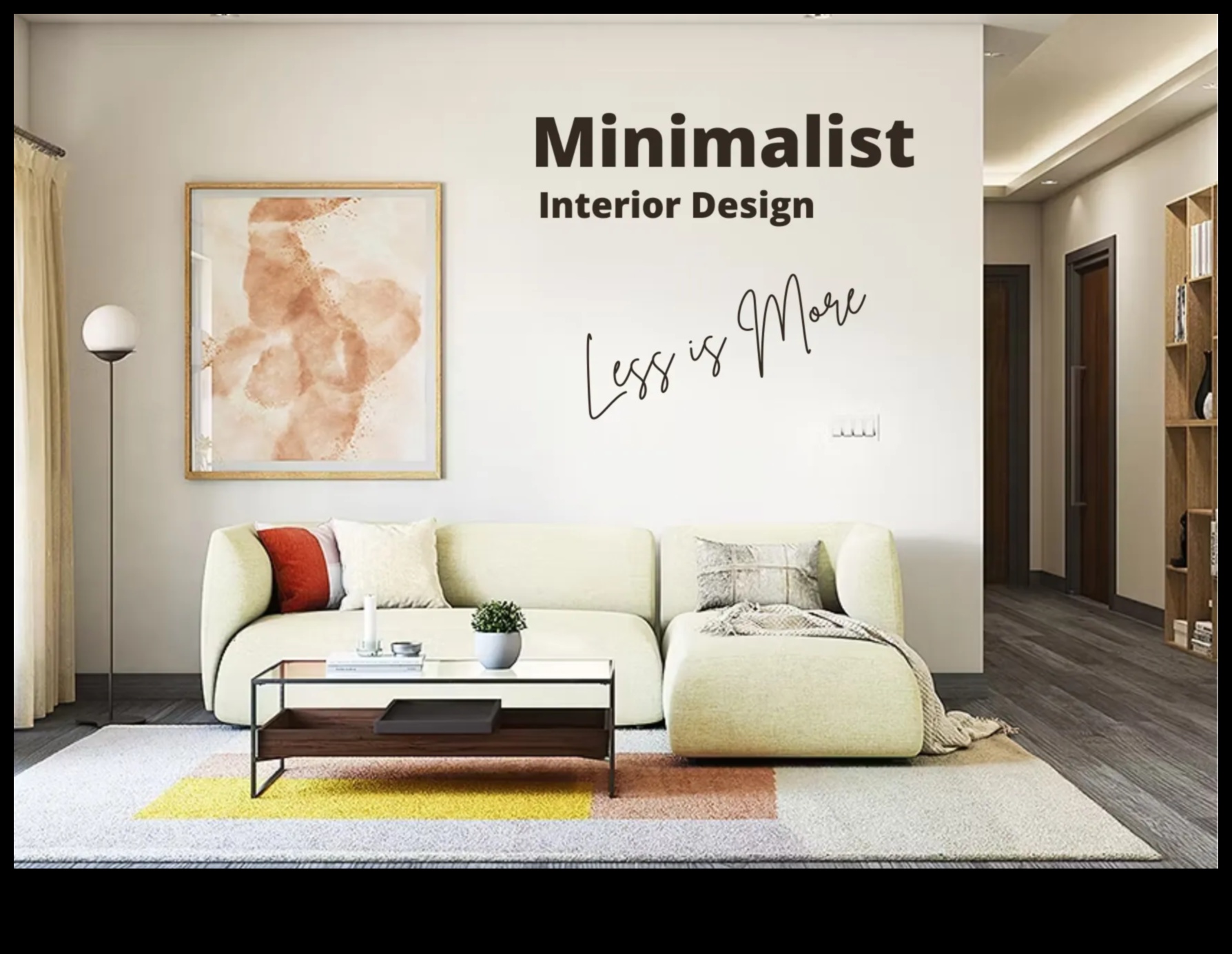 Minimalist İç Mekan Dekorunu Keşfetmek Daha Az Daha Çoktur